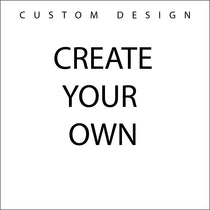 Create Your Own